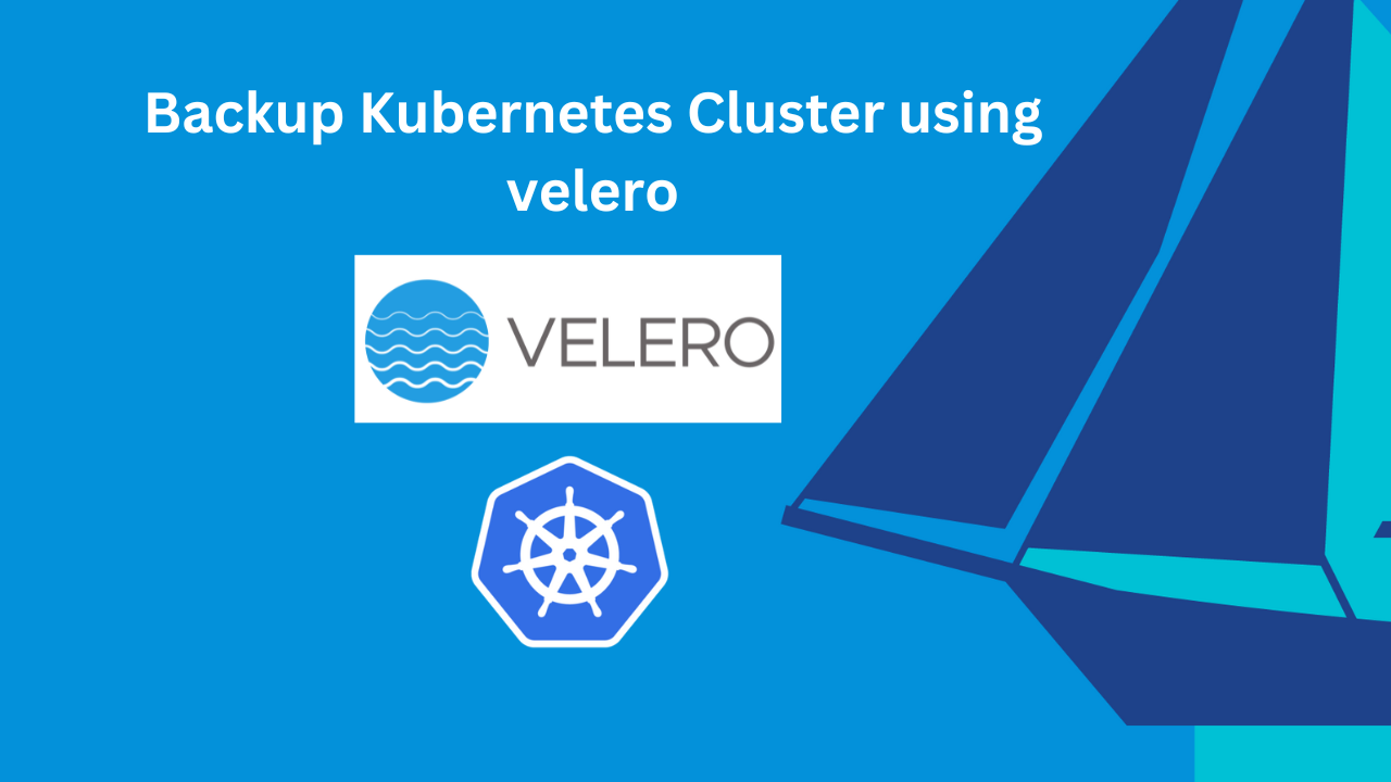 Easily Backup and Restore Kubernetes with Velero
