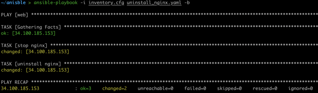 ansible-playbook -i inventory.cfg uninstall_nginx.yaml -b