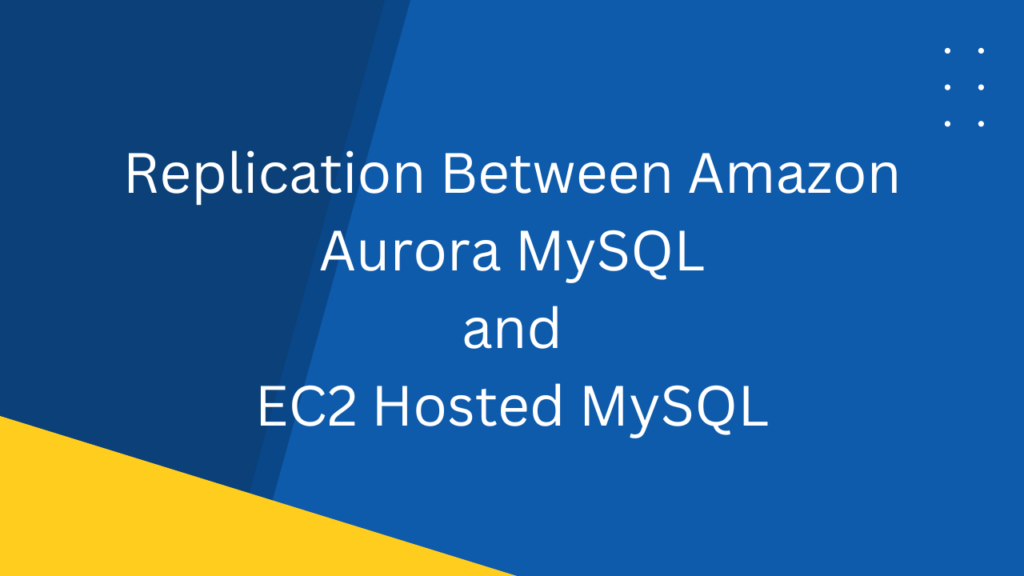 Creating MySQL Aurora Replica on EC2